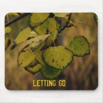 LETTING GO mousepads