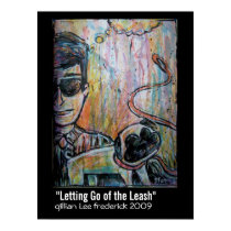 "Letting Go of the Leash" posters