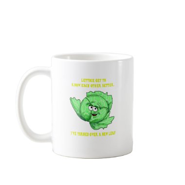 Lettuce Pick Up Lines mugs
