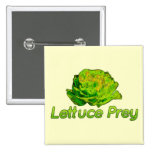 Lettuce Prey buttons