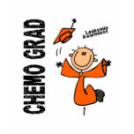 Leukemia CHEMO GRAD 1 Tee Shirt