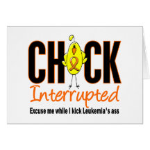Leukemia Chick Interrupted Greeting Card