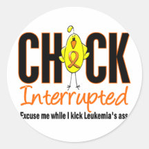 Leukemia Chick Interrupted Round Stickers
