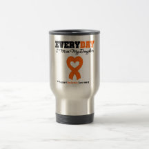 Leukemia Every Day I Miss My Daughter Coffee Mug
