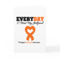Leukemia Every Day I Miss My Girlfriend cards