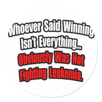 Leukemia Fighting Quote stickers