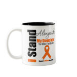 Leukemia I Stand Alongside My Daughter mugs