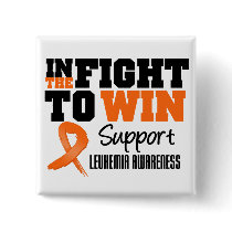 Leukemia In The Fight To Win buttons