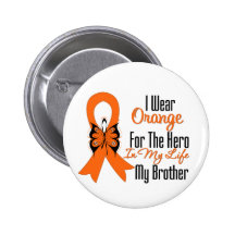Leukemia Orange Ribbon Hero My Brother Button