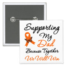 Leukemia Supporting My Dad Pin