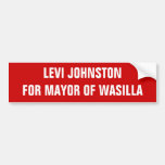 LEVI JOHNSTON FOR MAYOR OF WASILLA BUMPER STICKERS