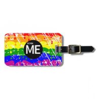 LGBT Pride Flag Dripping Paint Born Me Luggage Tag