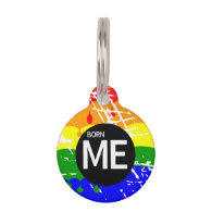 LGBT Pride Flag Dripping Paint Born Me Pet ID Tag