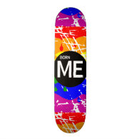 LGBT Pride Flag Dripping Paint Born Me Skate Boards