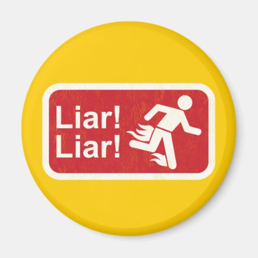Liar Liar Magnet