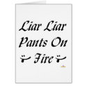 Liar Liar Pants On Fire Tongue Smile cards