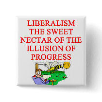 LIBERAL delusion buttons by jimhartley LIBERAL delusion buttons