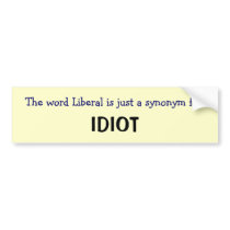 Liberal is a synonym bumper sticker