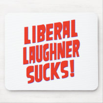 Liberal Laughner Sucks Mouse Pad
