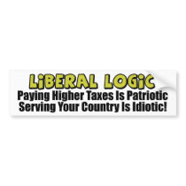 Liberal Logic: Idiotic! bumper stickers by xuberalles Liberal Logic: Idiotic! bumper stickers