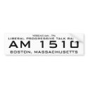 LIBERAL PROGRESSIVE TALK RADIO, bumper stickers by csulaiman LIBERAL PROGRESSIVE TALK RADIO, bumper stickers