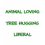 LIBERAL!!!!! t-shirts