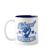 Liberal Uprising! Mugs