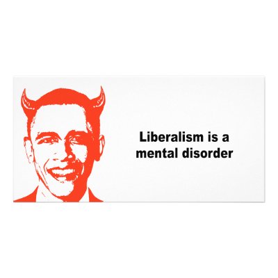 [Image: liberalism_is_a_mental_disorder_photocar...3a_400.jpg]