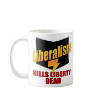 Liberalism Kills Liberty mugs