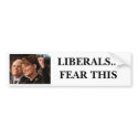 Liberals...Fear This bumper stickers by freeskier09 Liberals...Fear This bumper stickers
