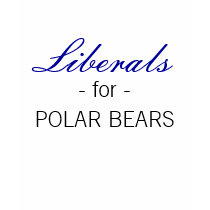 Liberals for Polar Bears t-shirts by whuddadumbsn Liberals for Polar Bears t-shirts