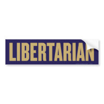 Libertarian Bumper Sticker
