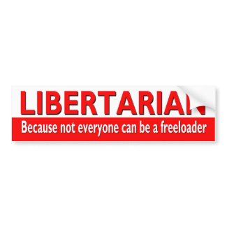 LIBERTARIAN BUMPER STICKER bumpersticker