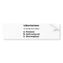 Libertarian definition bumper sticker