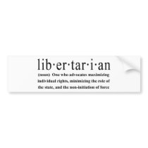 Libertarian Definition Bumper Sticker