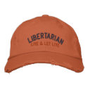 Libertarian Motto Embroidered Hat embroidered hats