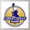 Libertarian Party BARR Poster Denver LP posters