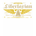 Libertarian T-shirt by Libertymaniacs Libertarian T-shirt