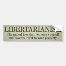 Libertarianism Bumper Sticker