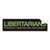 Libertarians Bumper Sticker bumper stickers by Libertymaniacs Libertarians Bumper Sticker bumper stickers