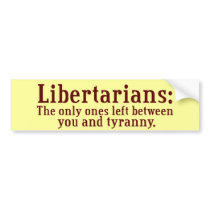 Libertarians Bumper Sticker bumper stickers by Libertymaniacs Libertarians Bumper Sticker bumper stickers