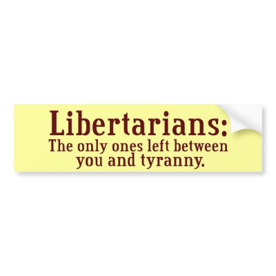 Libertarians Bumper Sticker by Libertymaniacs