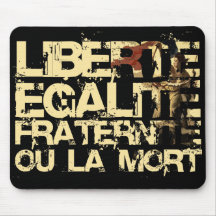 Liberte Egalite Fraternite: French Revolution Mouse Pad