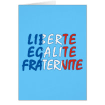 Liberte Egalite Fraternite Products Greeting Cards