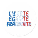 Liberte Egalite Fraternite Products stickers