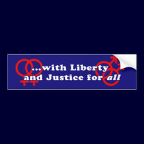 Liberty and Justice For All Bumpersticker bumper stickers