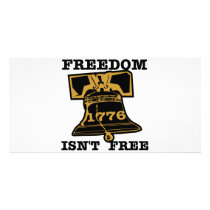 Liberty Bell Freedom Isn't Free photo cards