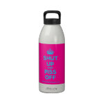 [Crown] shut up and piss off  Liberty Bottles Drinking Bottles