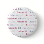 Liberty Equality Fraternity Bastille Day Button buttons