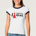 Liberty Gal t-shirts by kippytad Liberty Gal t-shirts